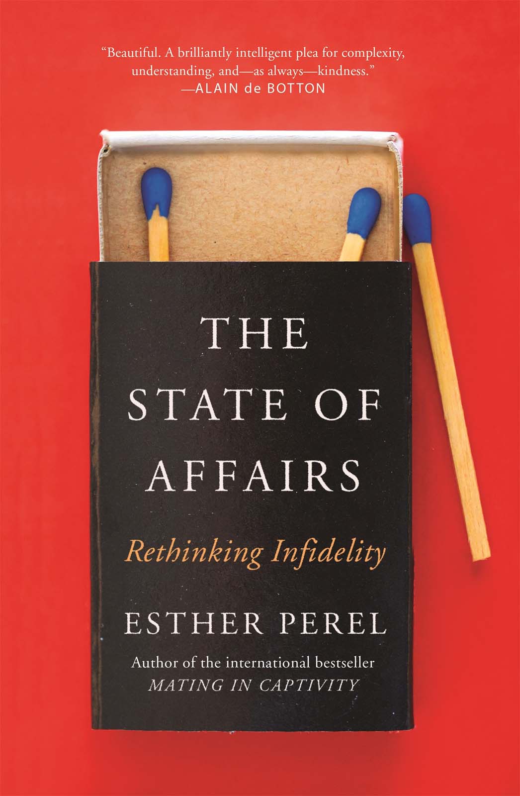 The State of Affairs: Rethinking Infidelity