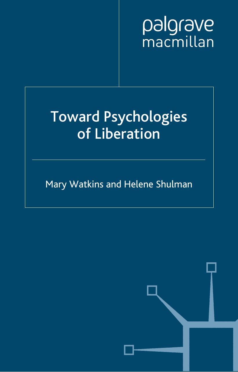 Toward Psychologies of Liberation