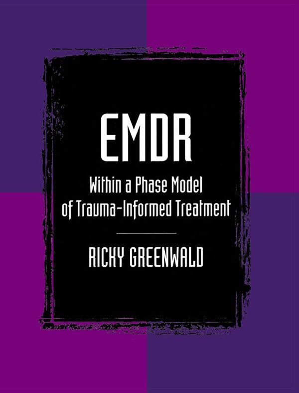EMDR Within a Phase Model of Trauma-Informed Treatment