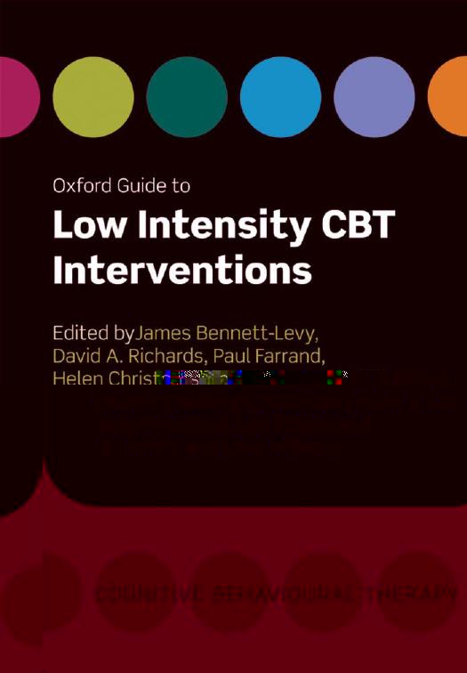 Oxford Guide to Low Intensity CBT Interventions