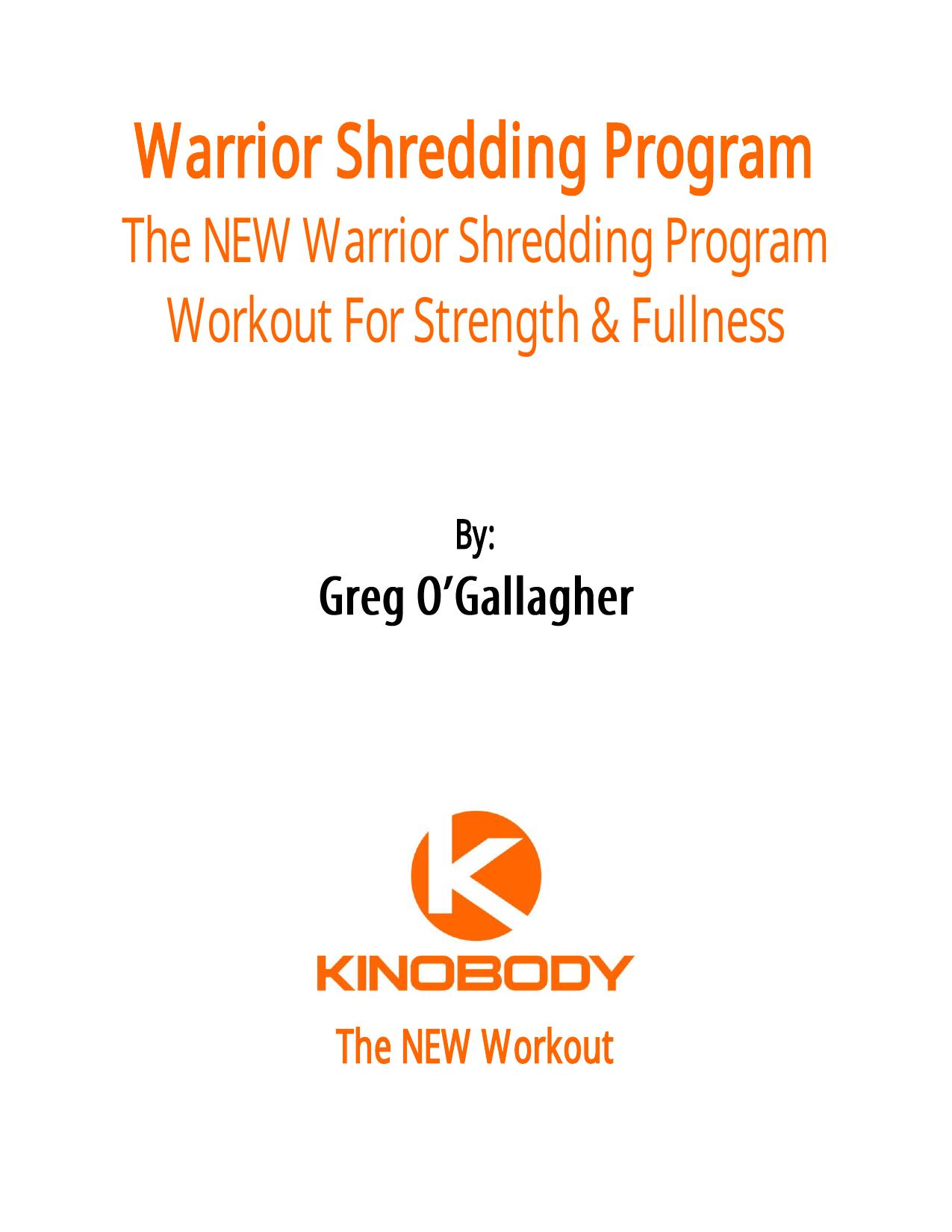 Warrior Shredding Program: The NEW Warrior Shredding Program Workout for Strength & Fullness