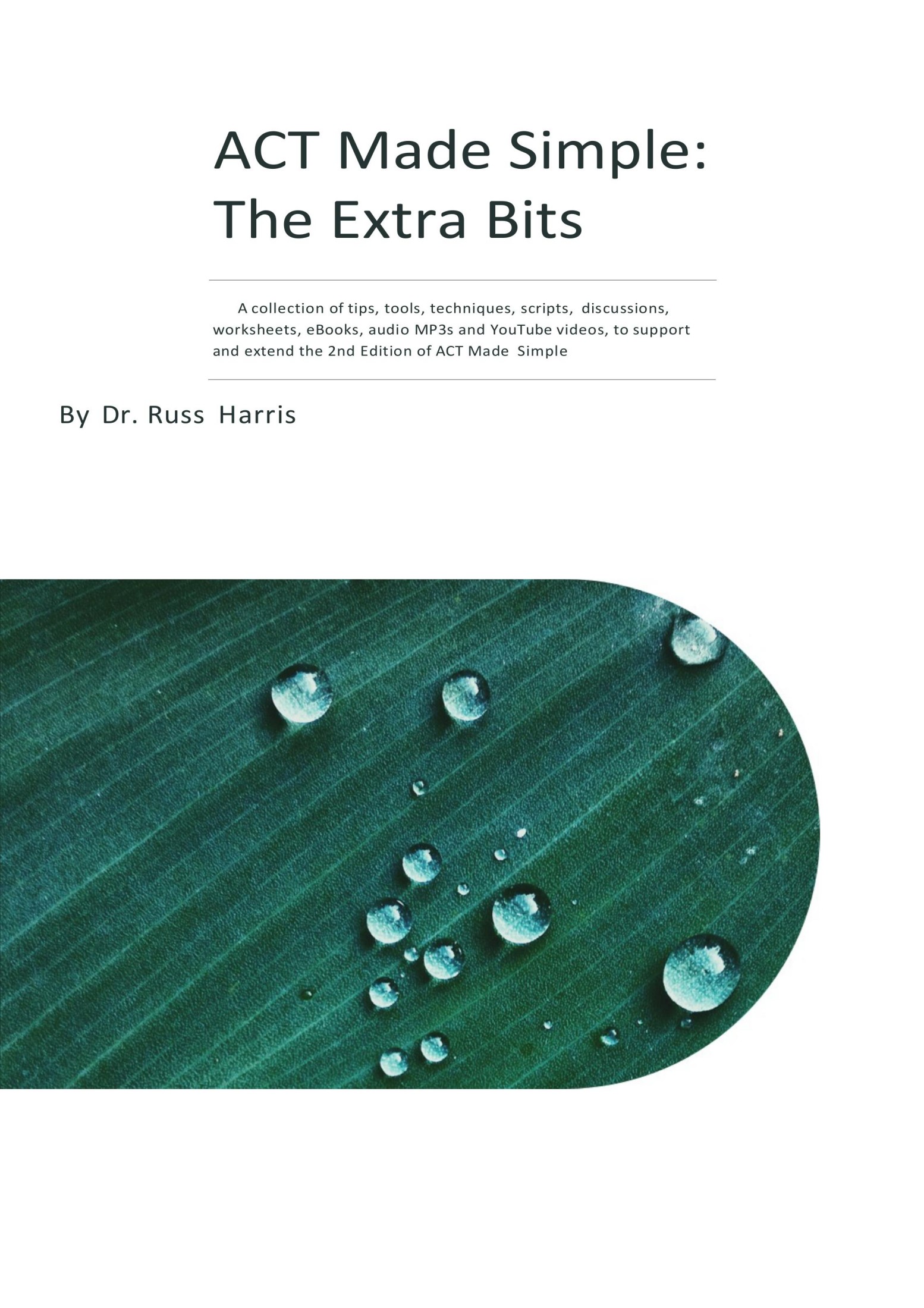 ACT Made Simple: The Extra Bits