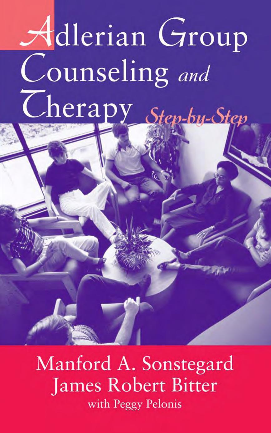 Adlerian Group Counseling and Therapy: Step-By-Step