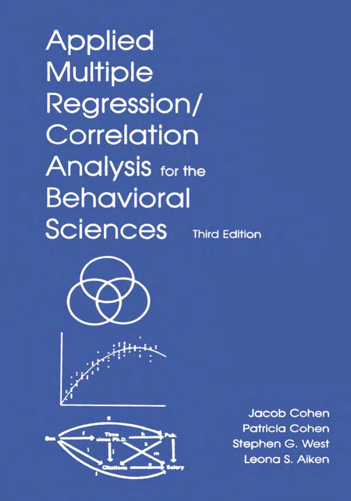 Applied Multiple Regression/Correlation Analysis for the Behavioral Sciences