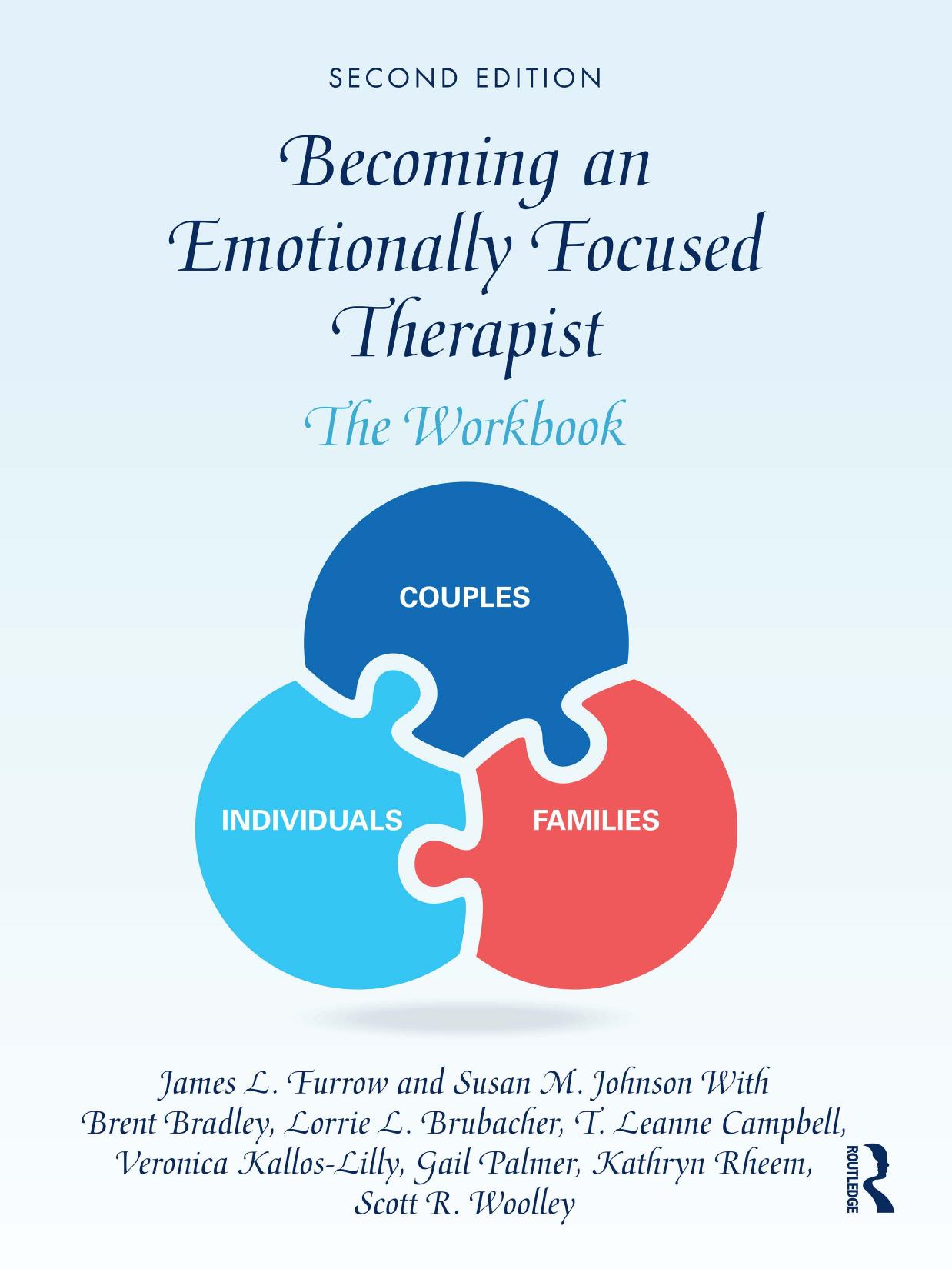 Becoming an Emotionally Focused Therapist: The Workbook, 2nd Edition