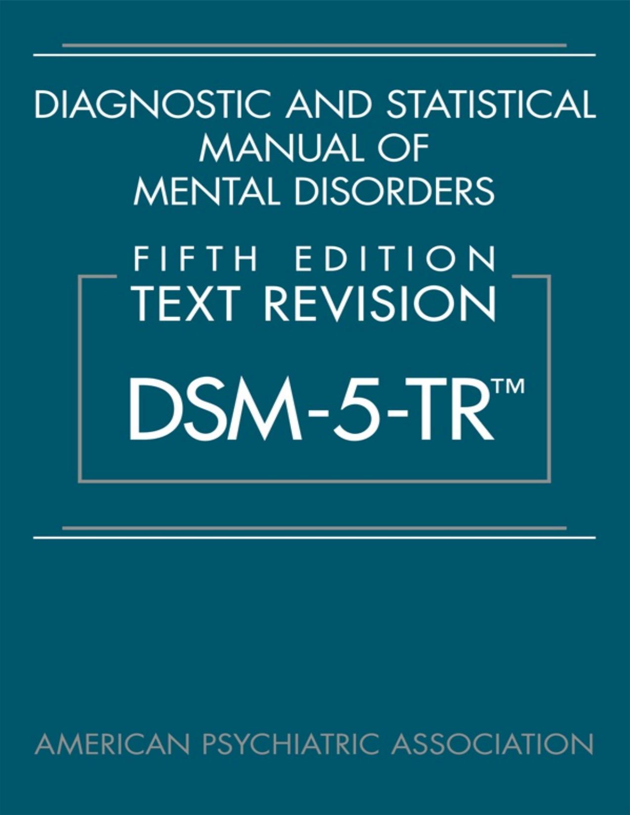 DSM-5-TR Diagnostic and Statistical Manual of Mental Disorders