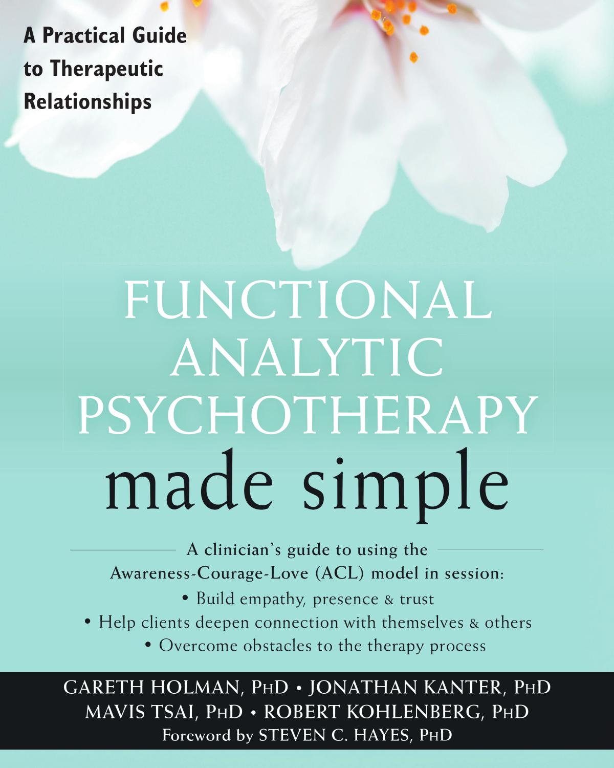 Functional Analytic Psychotherapy Made Simple: A Practical Guide to Therapeutic Relationships