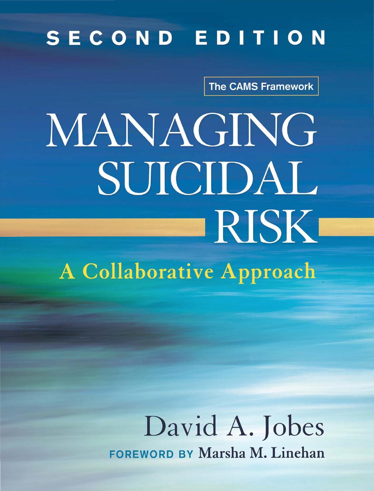 Managing Suicidal Risk: A Collaborative Approach