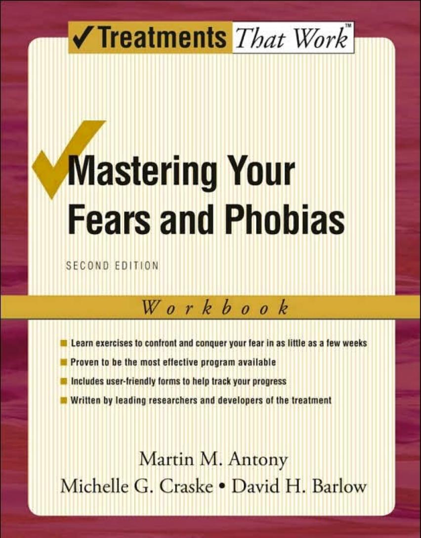 Mastering Your Fears and Phobias: Workbook