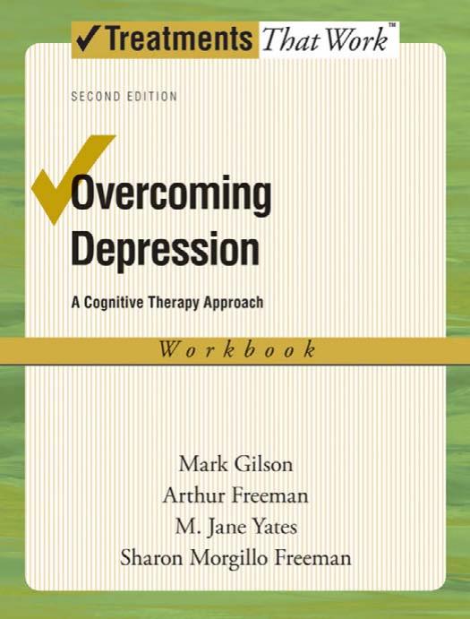 Overcoming Depression: A Cognitive Therapy Approach - Workbook