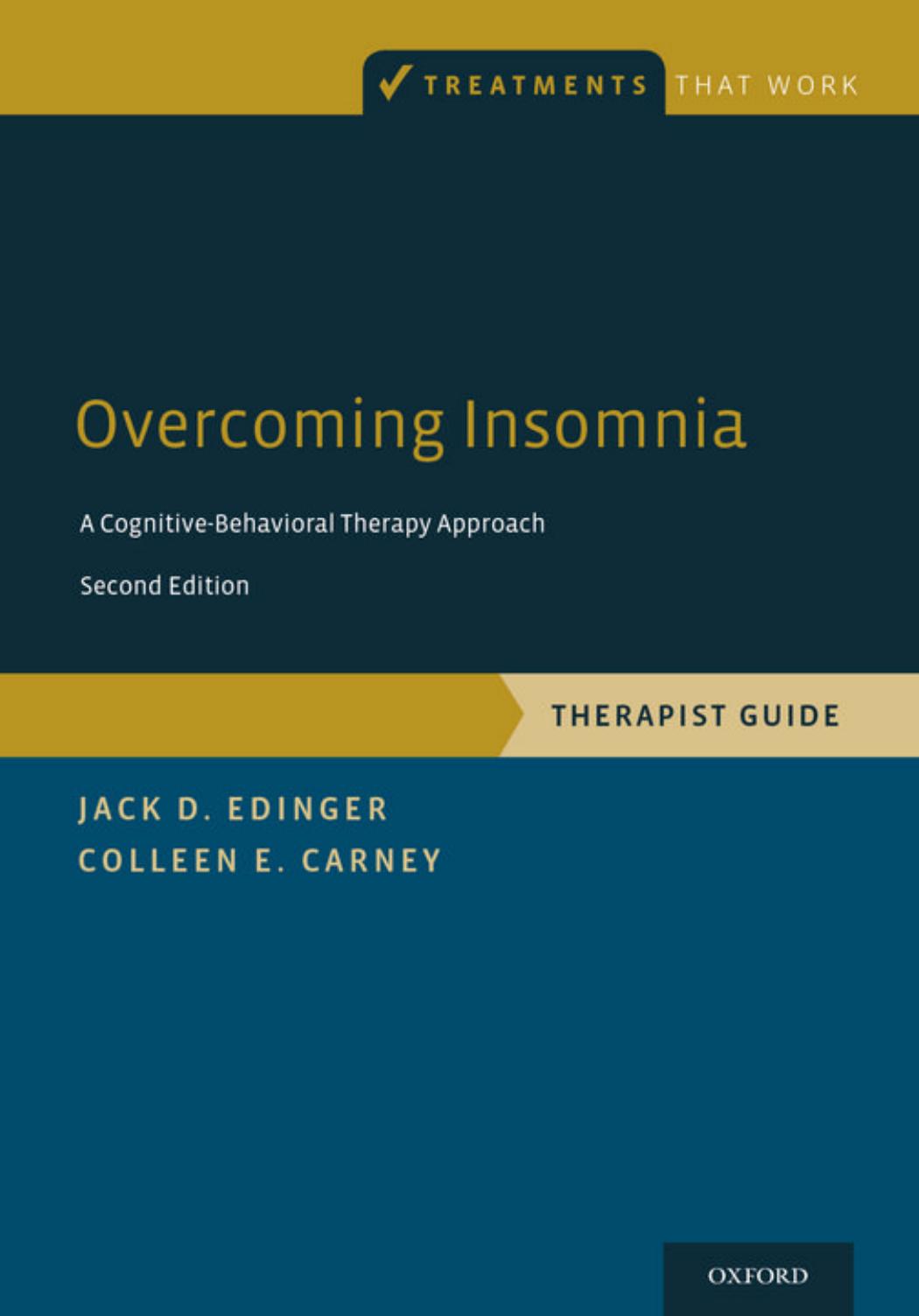 Overcoming Insomnia: A Cognitive-Behavioral Therapy Approach: Therapist Guide
