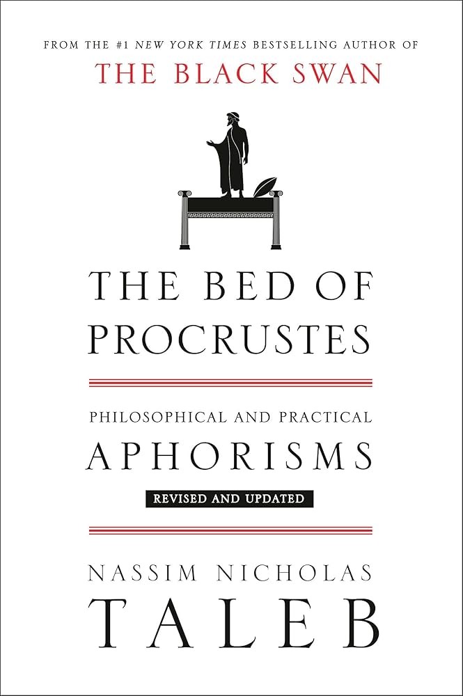 The Bed of Procrustes: Philosophical and Practical Aphorisms
