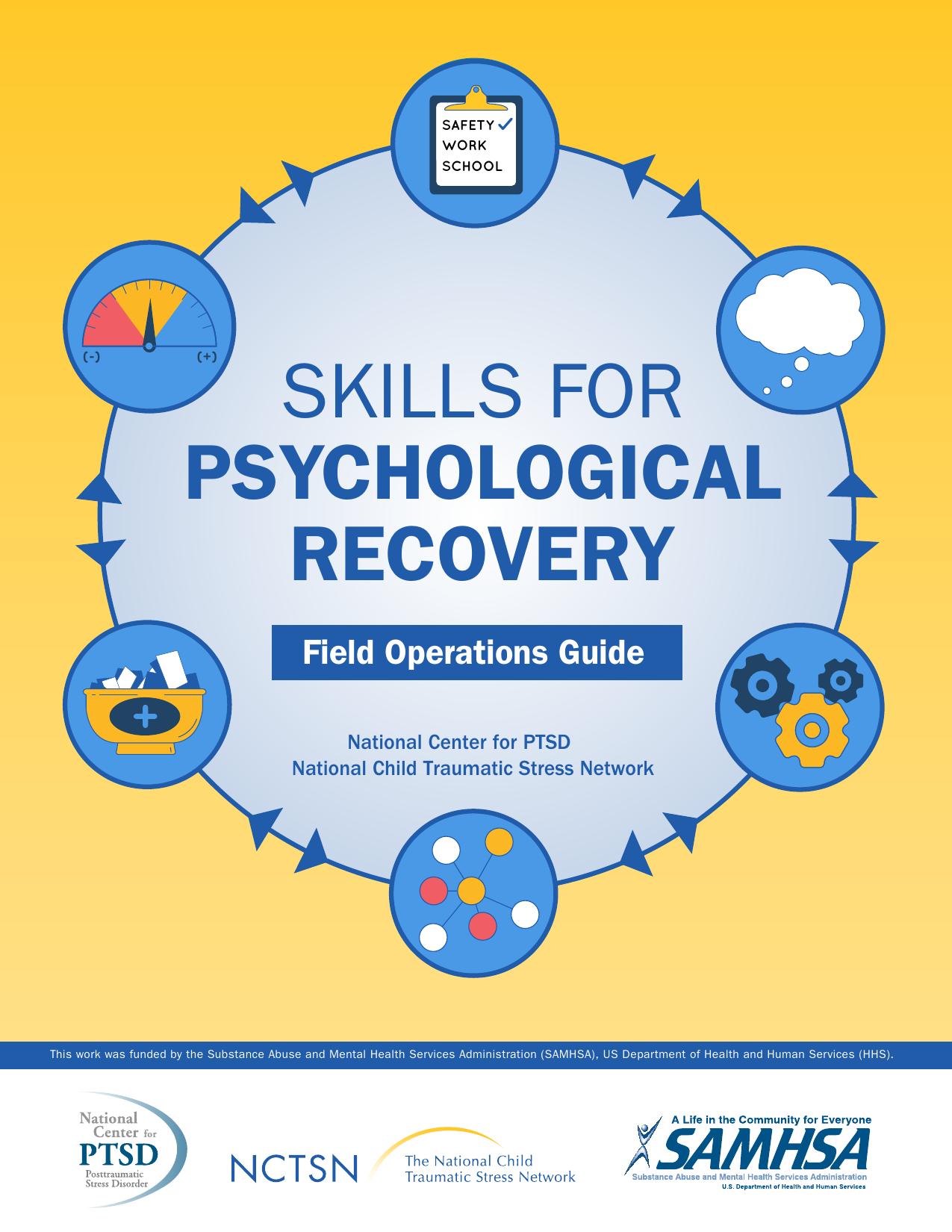 Skills for Psychological Recovery Field Operations Guide