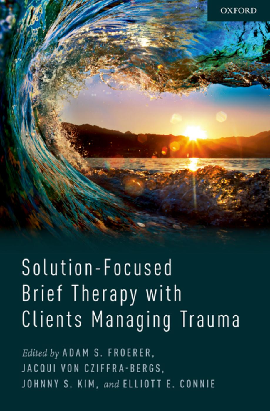 Solution-Focused Brief Therapy With Clients Managing Trauma