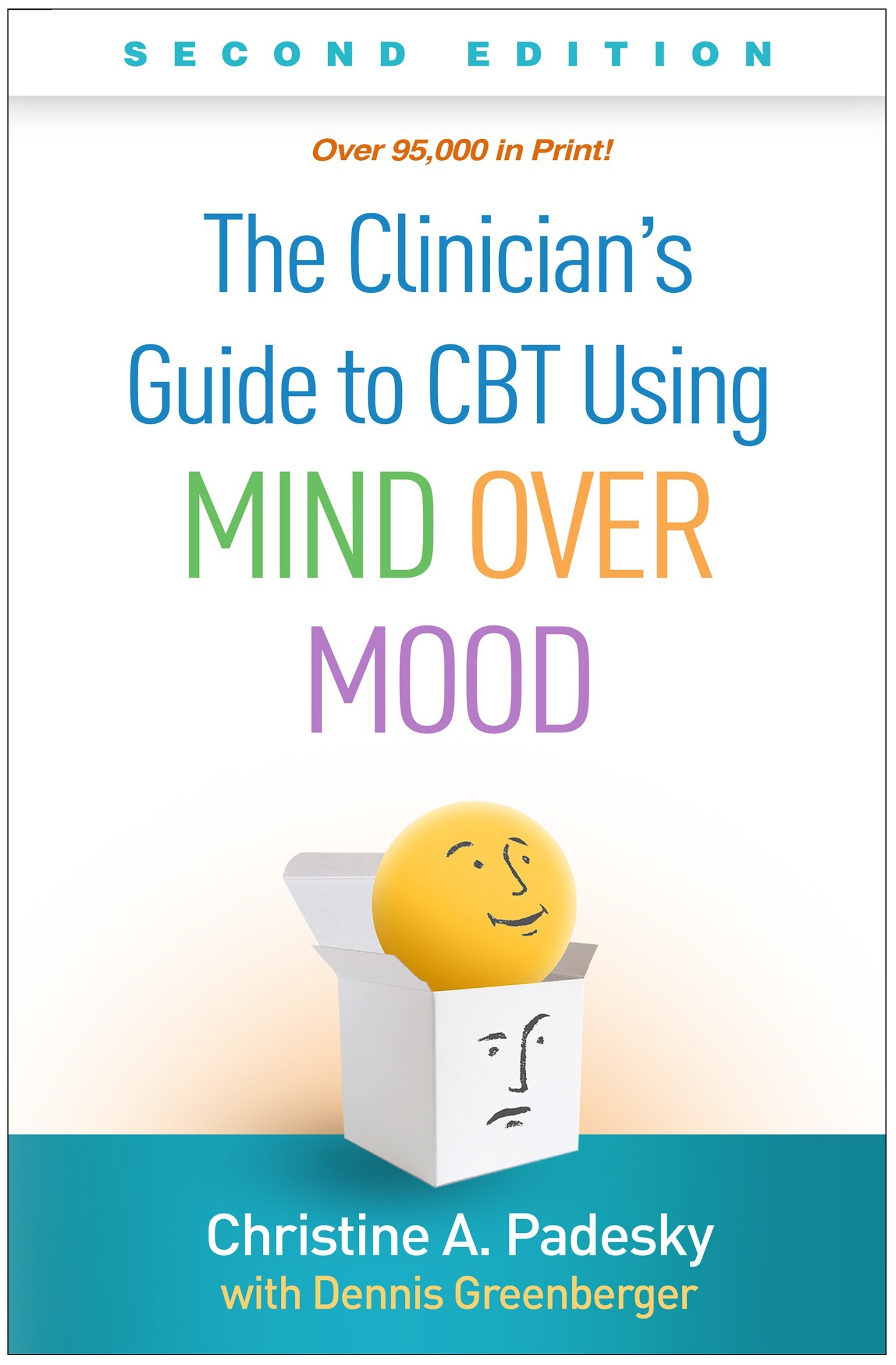 The Clinician's Guide to CBT Using Mind Over Mood