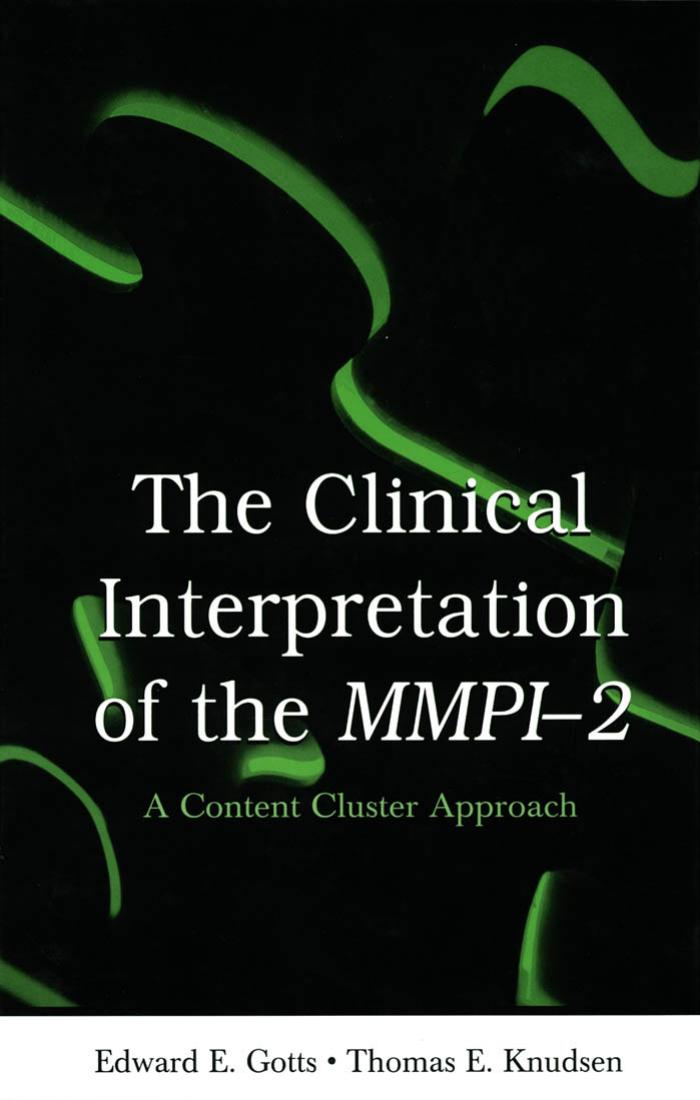 The Clinical Interpretation of MMPI-2: A Content Cluster Approach