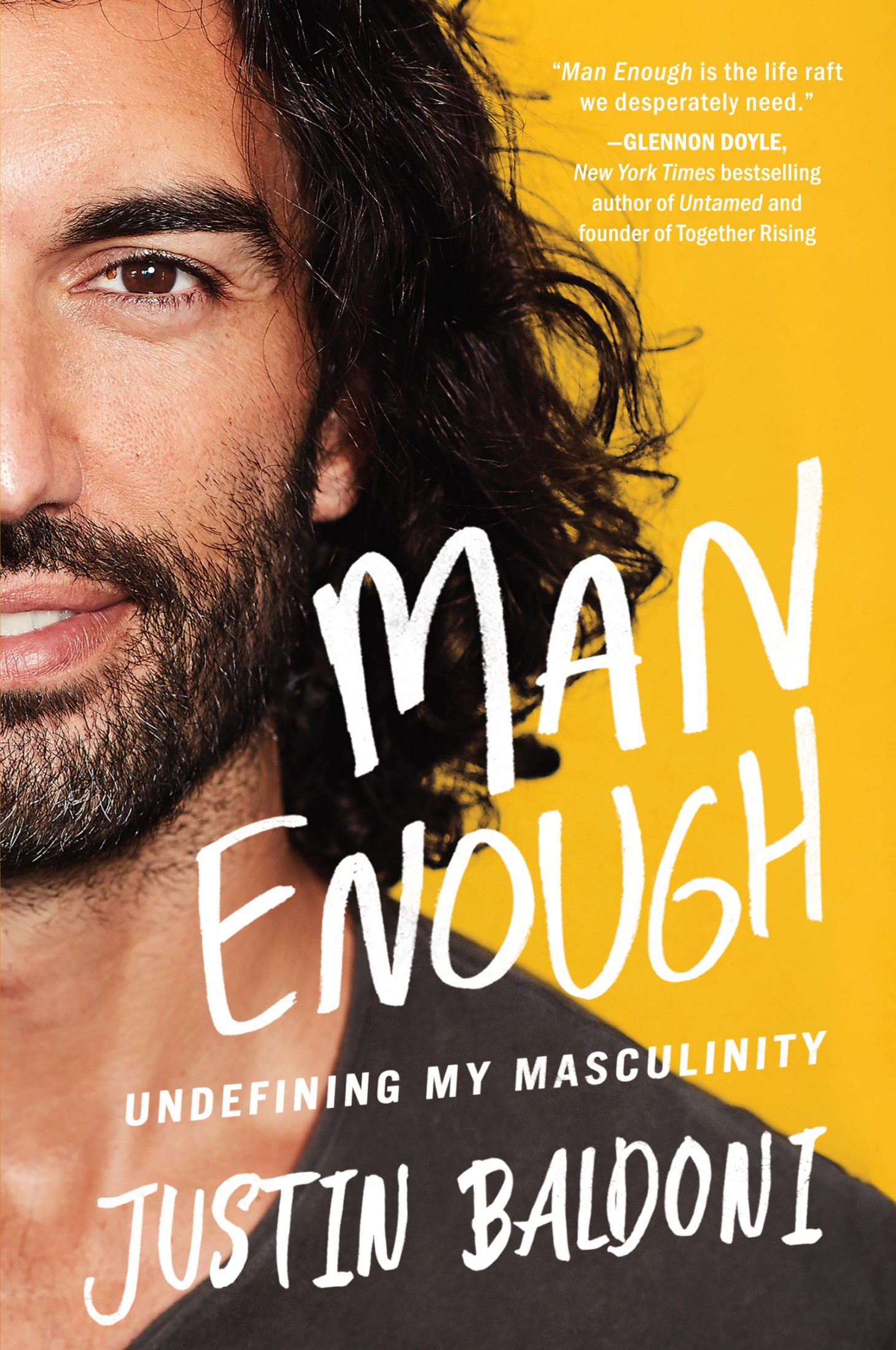 Man Enough: Undefining My Masculinity
