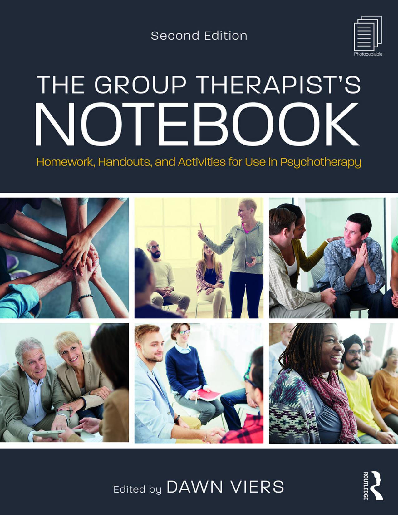 The Group Therapist's Notebook: Homework, Handouts, and Activities for Use in Psychotherapy