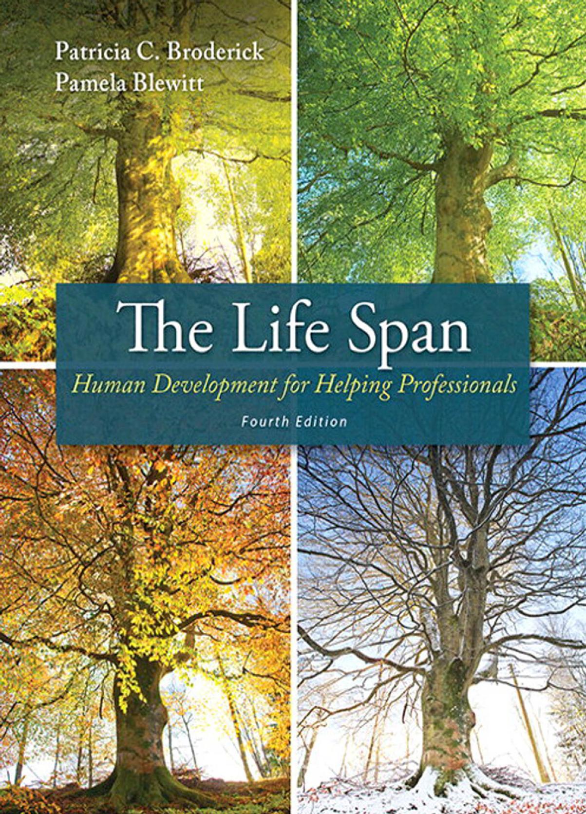 The Life Span: Human Development for Helping Professionals