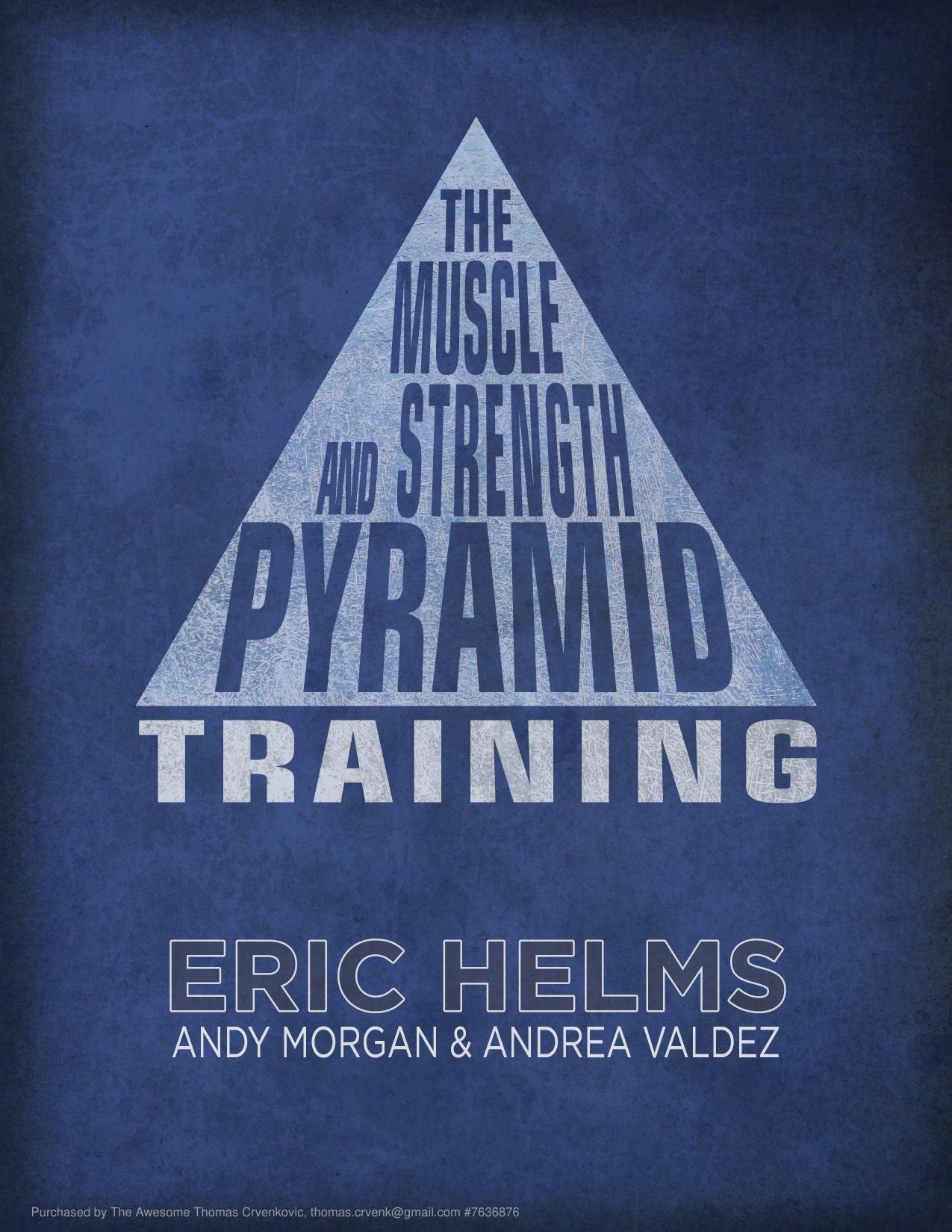 The Muscle and Strength Pyramid: Training