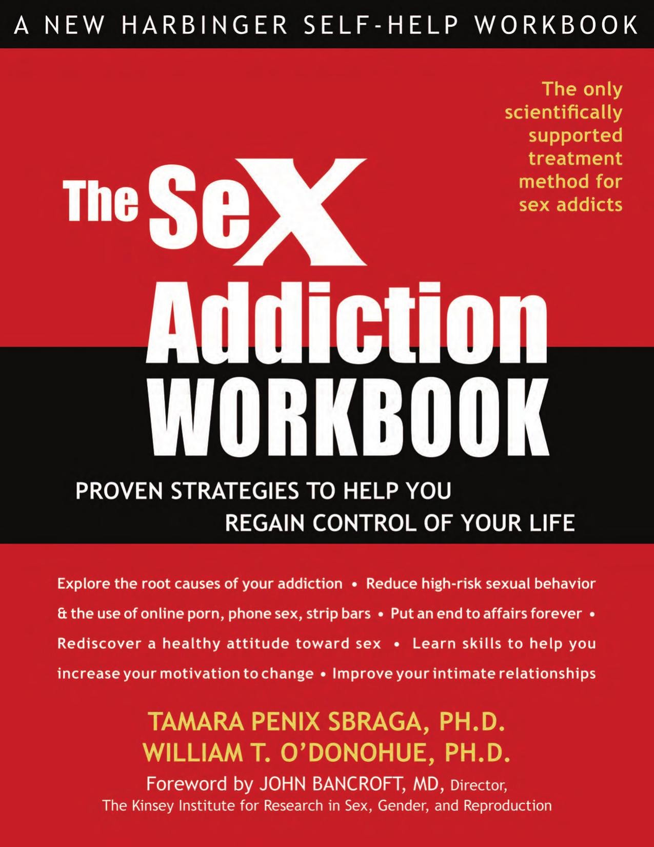 The Sex Addiction: Proven Strategies to Help You Regain Control of Your Life