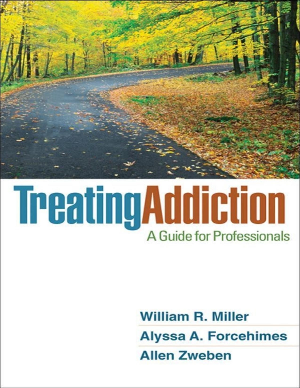 Treating Addiction: A Guide for Professionals