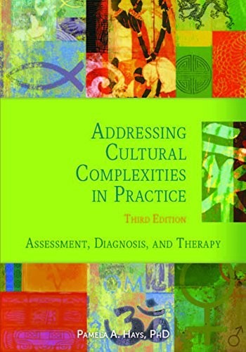 Addressing Cultural Complexities in Practice: Assessment, Diagnosis, and Therapy