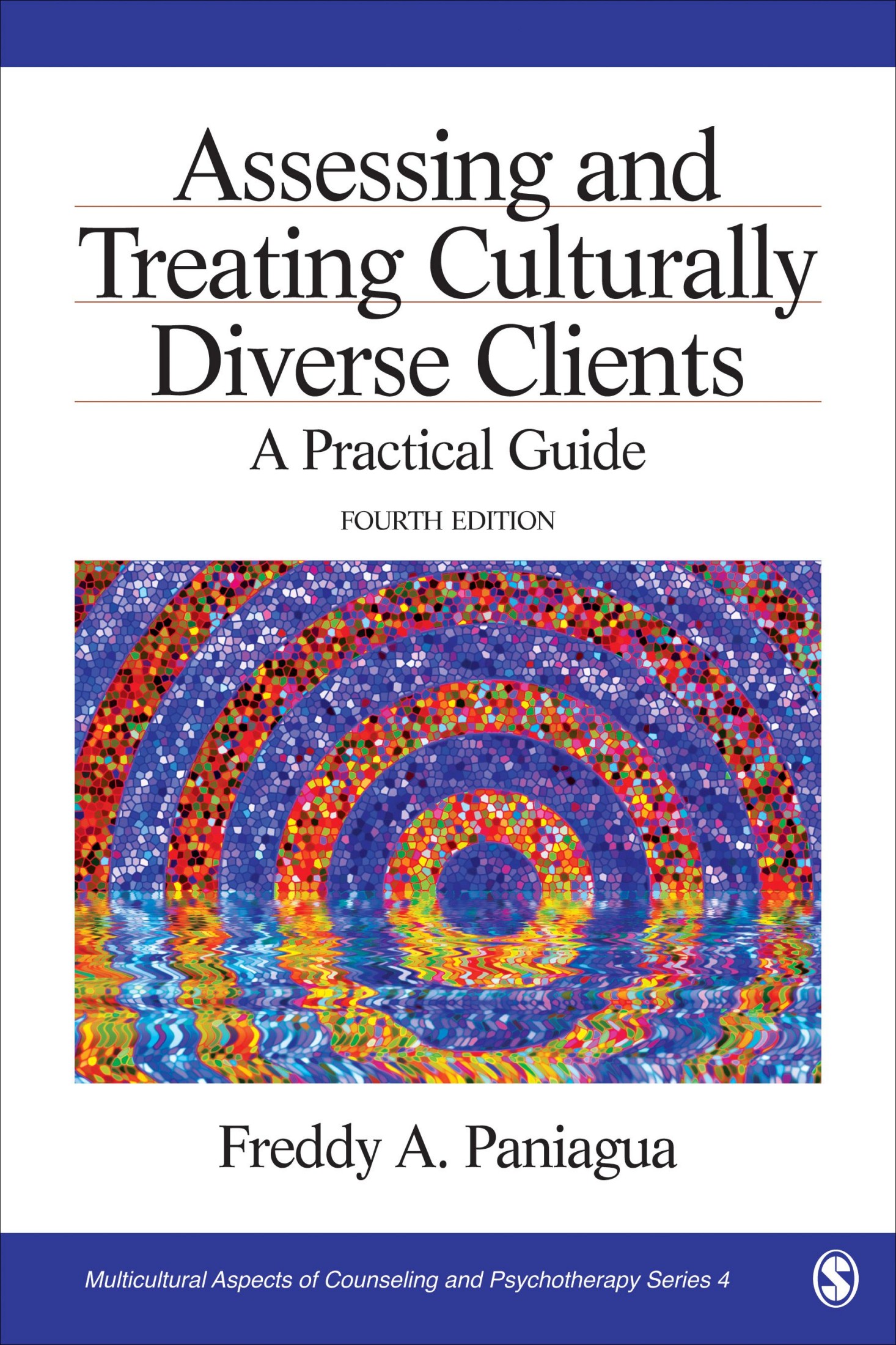 Assessing and Treating Culturally Diverse Clients: A Practical Guide
