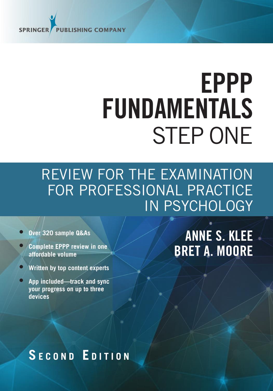 EPPP Fundamentals, Step One: Review for the Examination for Professional Practice in Psychology