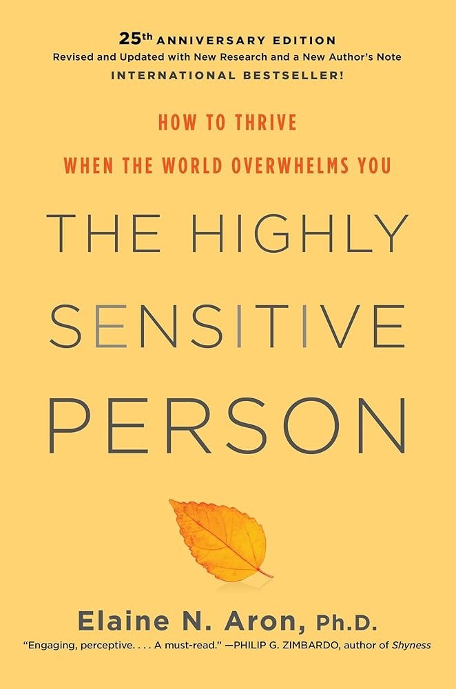 The Highly Sensitive Person
